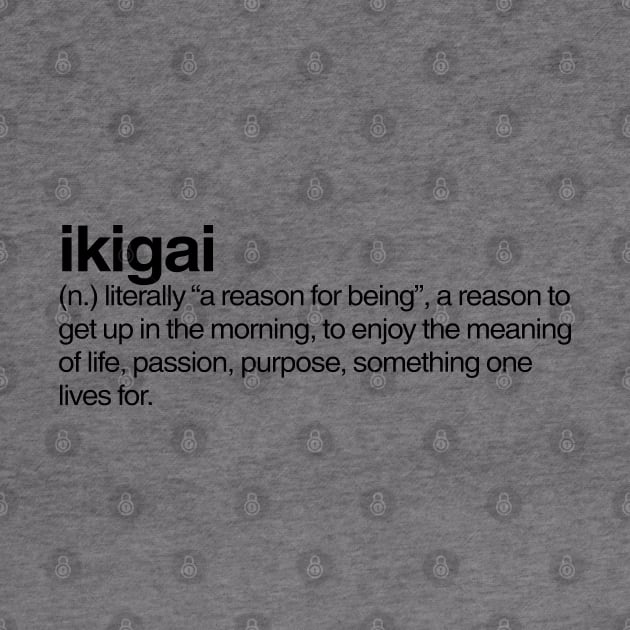 Ikigai by Onomatophilia